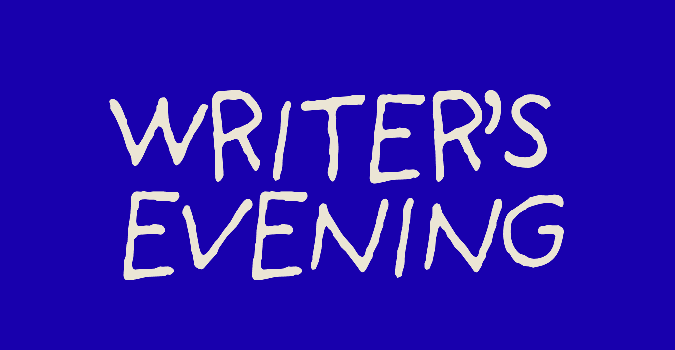 WRITER'S EVENING artwork in cream lettering on a deep blue field.
